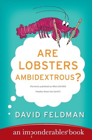 Are Lobsters Ambidextrous?: An Imponderables Book image number 0