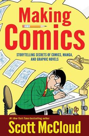 Making Comics: Storytelling Secrets of Comics, Manga and Graphic Novels image number 0