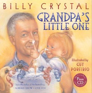 Grandpa's Little One [With Billy Crystal Reads Grandpa's Little One] image number 0