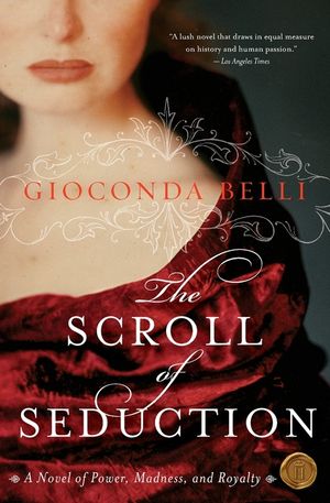 The Scroll of Seduction: A Novel of Power, Madness, and Royalty image number 0