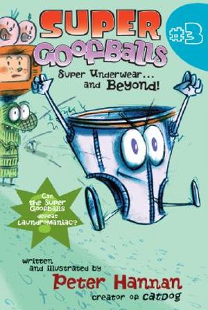 Super Goofballs, Book 3: Super Underwear...and Beyond! image number 0