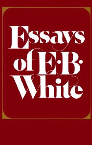 The Essays of E. B. White image number 0
