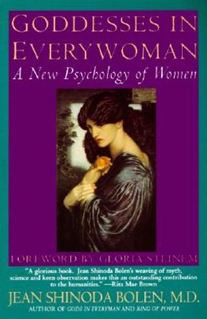 Goddesses in Every Woman Reissue: A New Psychology of Women image number 0