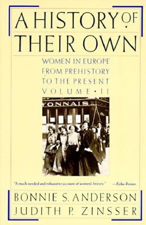 A History of Their Own: Women in Europe from Prehistory to the Present image number 0