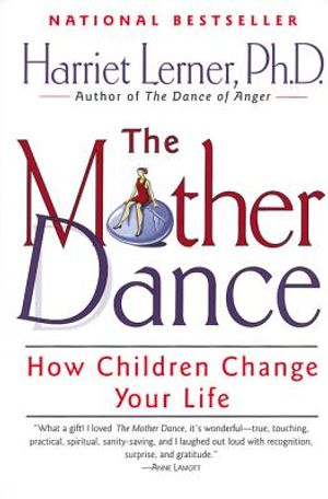 The Mother Dance: How Children Change Your Life image number 0