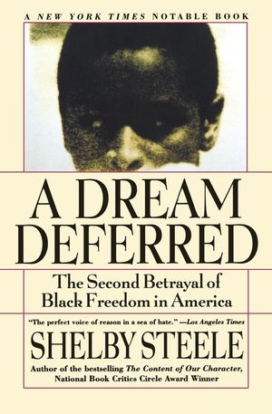A Dream Deferred: The Second Betrayal of Black Freedom in America image number 0