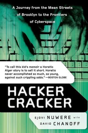 Hacker Cracker: A Journey from the Mean Streets of Brooklyn to the Frontiers of Cyberspace image number 0