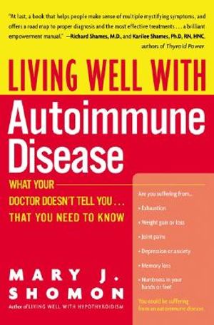 Living Well with Autoimmune Disease: What Your Doctor Doesn't Tell You...That You Need to Know image number 0