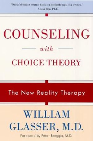 Counseling with Choice Theory: The New Reality Therapy image number 0