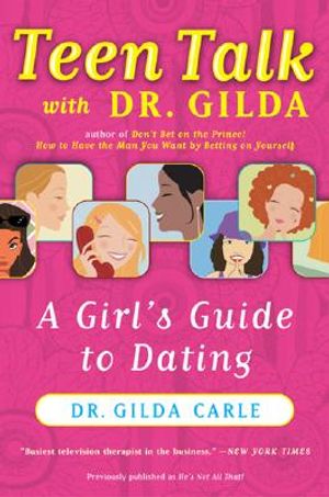 Teen Talk with Dr. Gilda: A Girl's Guide to Dating image number 0