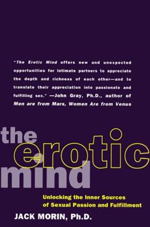 The Erotic Mind: Unlocking the Inner Sources of Passion and Fulfillment image number 0