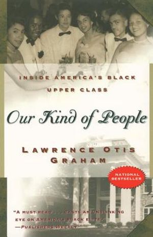 Our Kind of People: Inside America's Black Upper Class image number 0