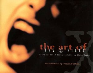 The Art of the X-Files: Based on the X-Files, Created by Chris Carter image number 0