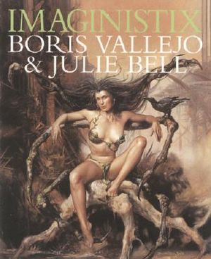 Imaginistix: Boris Vallejo and Julie Bell: The All New Collection image number 0