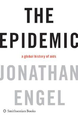 The Epidemic: A Global History of AIDS image number 0