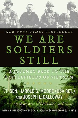 We Are Soldiers Still: A Journey Back to the Battlefields of Vietnam image number 0
