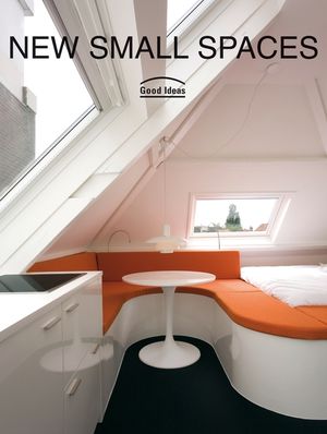 New Small Spaces: Good Ideas image number 0