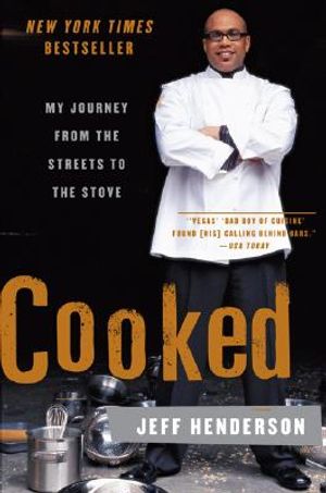 Cooked: My Journey from the Streets to the Stove image number 0