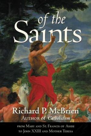 Lives of the Saints: From Mary and St. Francis of Assisi to John XXIII and Mother Teresa image number 0