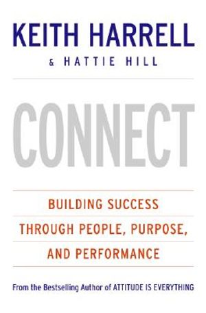 Connect: Building Success Through People, Purpose, and Performance image number 0