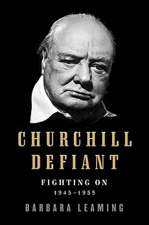 Churchill Defiant: Fighting On: 1945-1955 image number 0