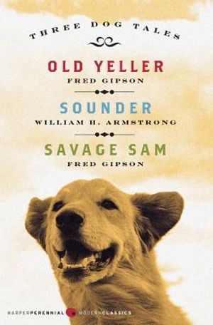 Three Dog Tales: Old Yeller/Sounder/Savage Sam image number 0
