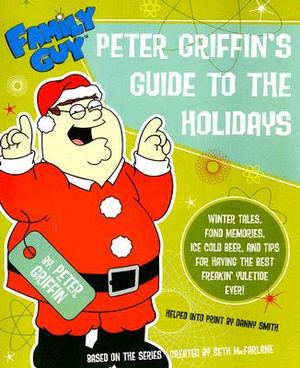 Family Guy: Peter Griffin's Guide to the Holidays image number 0