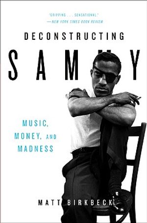 Deconstructing Sammy: Music, Money, and Madness image number 0