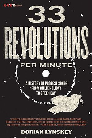 33 Revolutions Per Minute: A History of Protest Songs, from Billie Holiday to Green Day image number 0