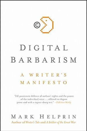 Digital Barbarism: A Writer's Manifesto image number 0