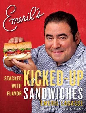 Emeril's Kicked-Up Sandwiches: Stacked with Flavor image number 0