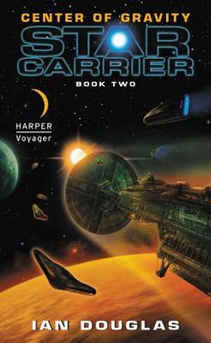 Center of Gravity: Star Carrier: Book Two image number 0