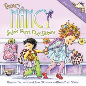 Fancy Nancy: Jojo's First Day Jitters image number 0