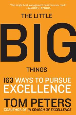 The Little Big Things: 163 Ways to Pursue Excellence image number 0