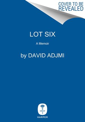 Lot Six: A Memoir image number 0