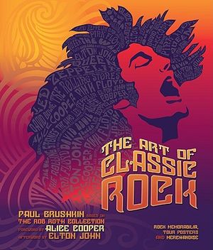 The Art of Classic Rock: Rock Memorabilia, Tour Posters, and Merchandise image number 0
