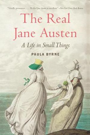 The Real Jane Austen: A Life in Small Things image number 0
