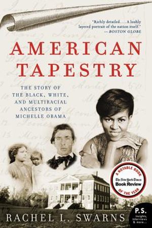 American Tapestry: The Story of the Black, White, and Multiracial Ancestors of Michelle Obama image number 0