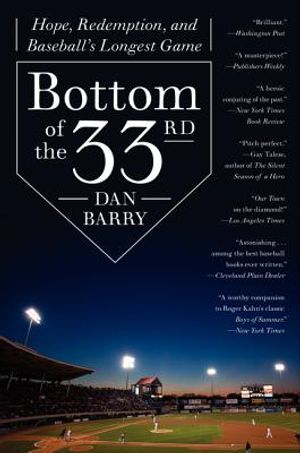 Bottom of the 33rd: Hope, Redemption, and Baseball's Longest Game image number 0