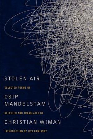 Stolen Air: Selected Poems of Osip Mandelstam image number 0