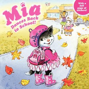 Mia Dances Back to School! image number 0