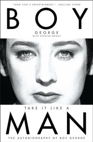 Take It Like a Man: The Autobiography of Boy George image number 0