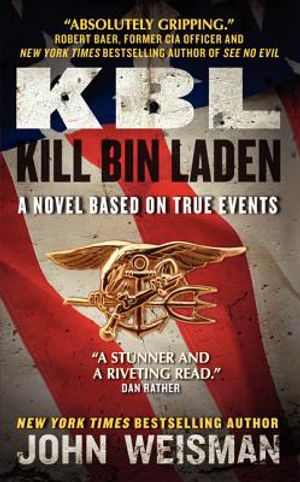 Kbl: Kill Bin Laden: A Novel Based on True Events image number 0