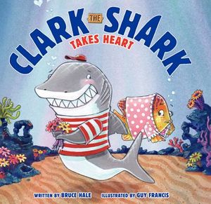 Clark the Shark Takes Heart image number 0