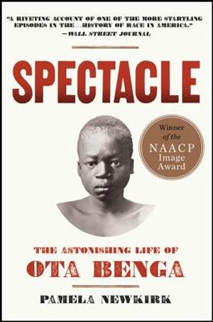 Spectacle: The Astonishing Life of Ota Benga image number 0