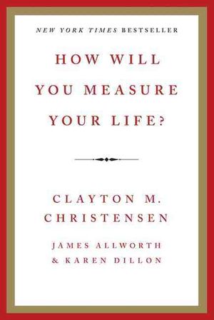 How Will You Measure Your Life? image number 0