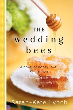 The Wedding Bees: A Novel of Honey, Love, and Manners image number 0
