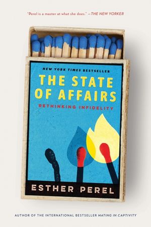 The State of Affairs: Rethinking Infidelity image number 0