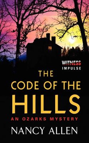 The Code of the Hills: An Ozarks Mystery image number 0