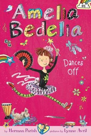 Amelia Bedelia Chapter Book #8: Amelia Bedelia Dances Off image number 0